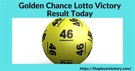 golden chance lotto victory result